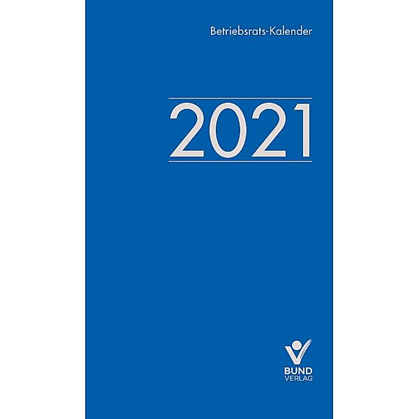 Betriebsrats-Kalender 2021, Christian Schoof