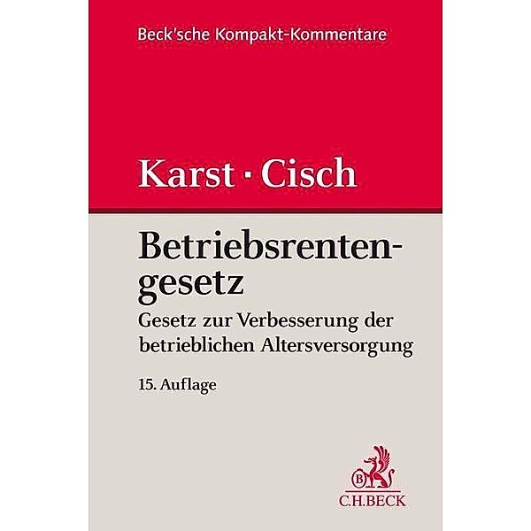 Betriebsrentengesetz (BetrAVG), Kommentar, Michael Karst, Theodor B. Cisch