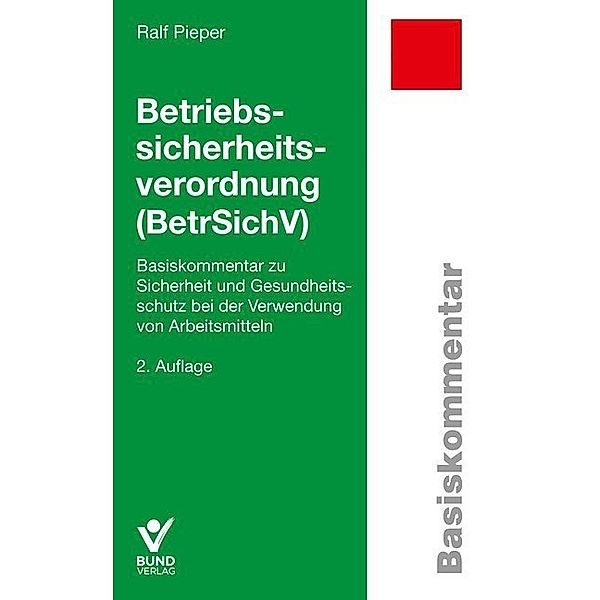 Betriebssicherheitsverordnung, Ralf Pieper