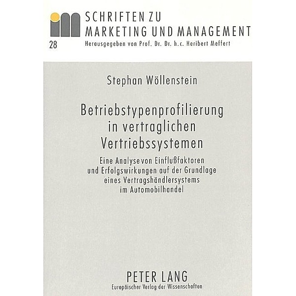 Betriebstypenprofilierung in vertraglichen Vertriebssystemen, Stefan Wöllenstein, Universität Münster