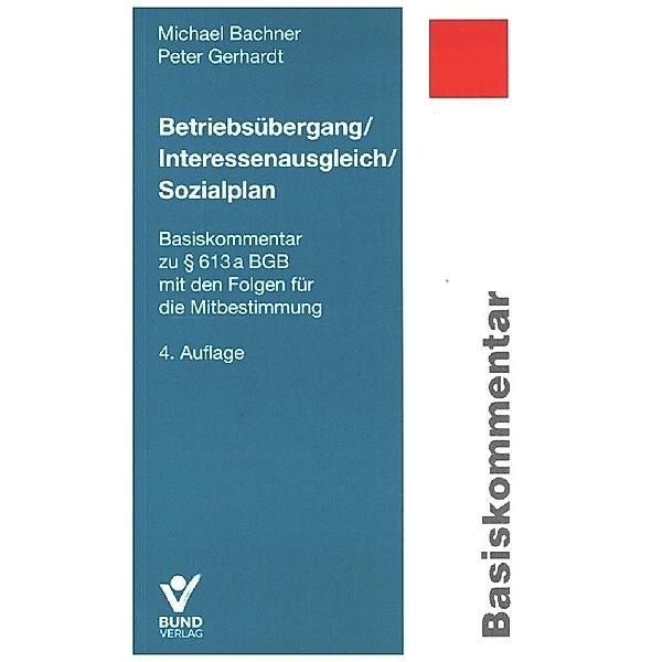 Betriebsübergang/Interessenausgleich/Sozialplan, Michael Bachner, Peter Gerhardt