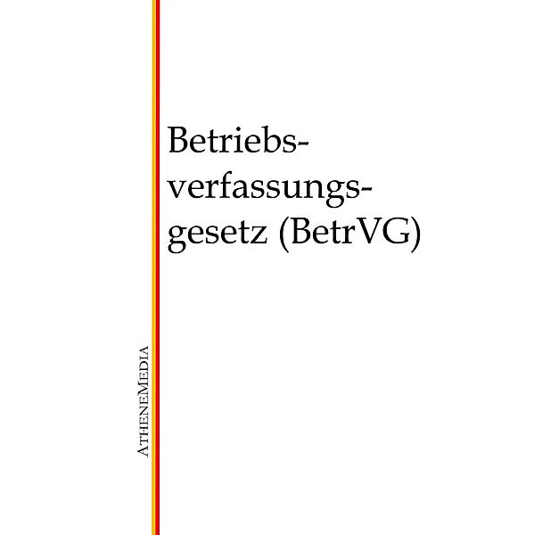 Betriebsverfassungsgesetz (BetrVG)