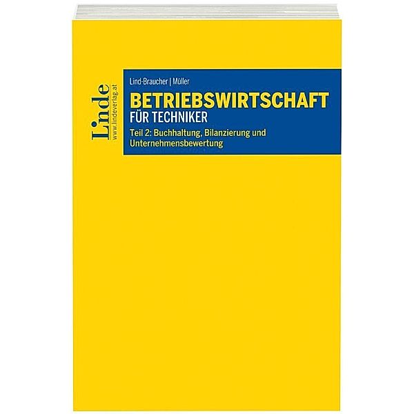 Betriebswirtschaft für Techniker.Tl.2, Susanne Lind-Braucher, Claudia Müller