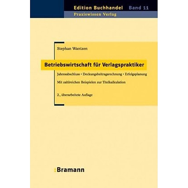 Betriebswirtschaft für Verlagspraktiker, Stephan Wantzen