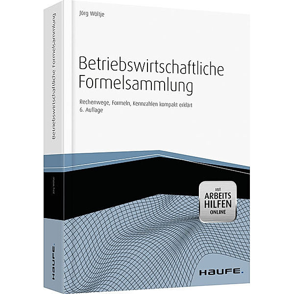 Betriebswirtschaftliche Formelsammlung, Jörg Wöltje