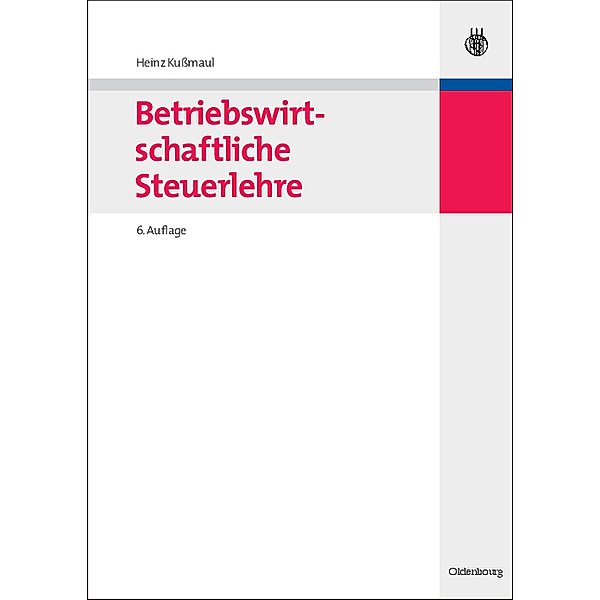 Betriebswirtschaftliche Steuerlehre, Heinz Kußmaul