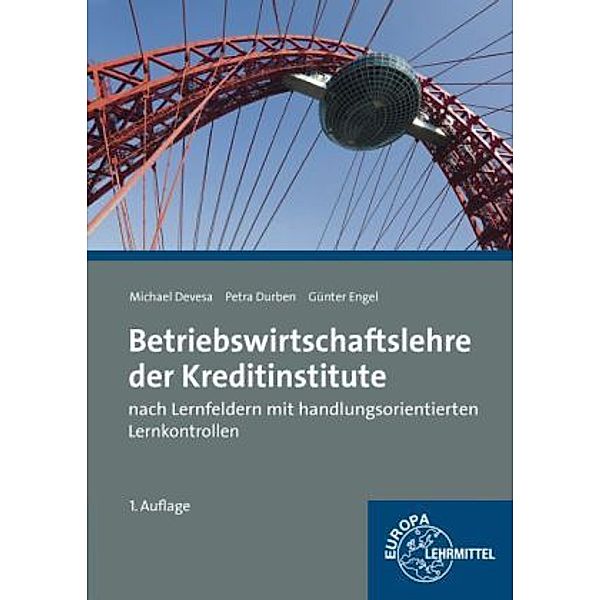 Betriebswirtschaftslehre der Kreditinstitute, Michael Devesa, Petra Durben, Günter Engel