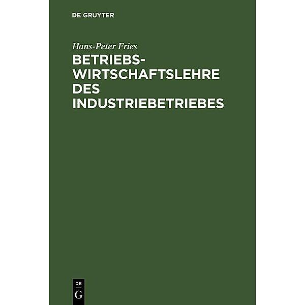Betriebswirtschaftslehre des Industriebetriebes / Jahrbuch des Dokumentationsarchivs des österreichischen Widerstandes, Hans-Peter Fries