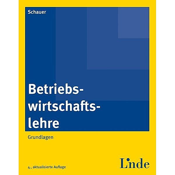 Betriebswirtschaftslehre (f. Österreich), Reinbert Schauer