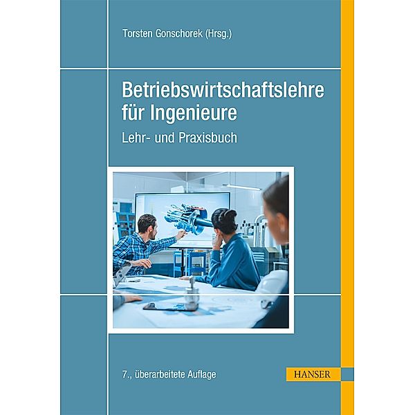 Betriebswirtschaftslehre für Ingenieure