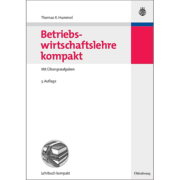 Betriebswirtschaftslehre kompakt, Thomas R. Hummel