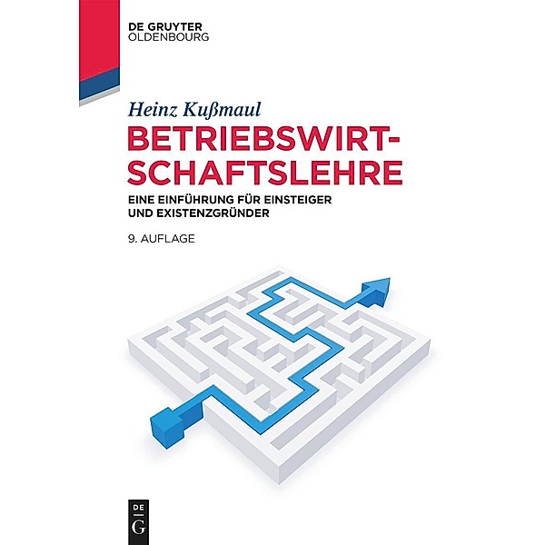 Betriebswirtschaftslehre / Lehr- und Handbücher der Betriebswirtschaftslehre, Heinz Kußmaul