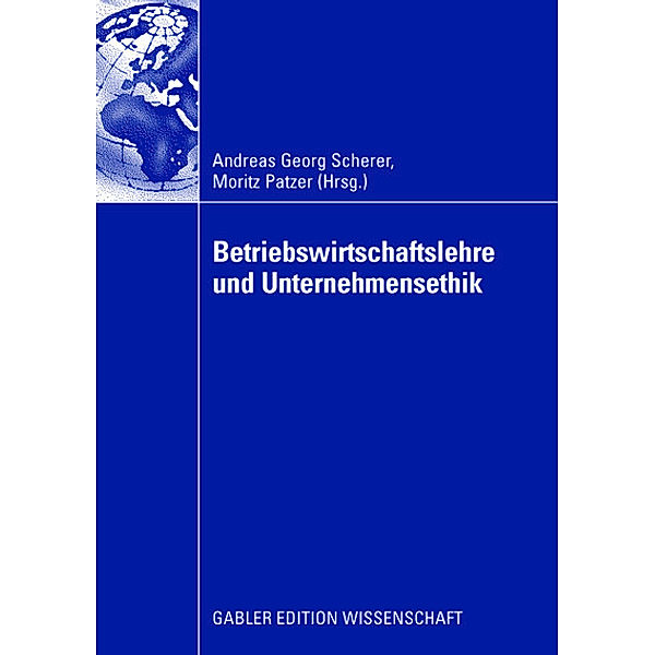 Betriebswirtschaftslehre und Unternehmensethik