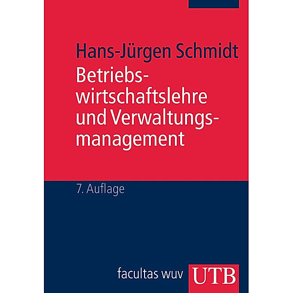 Betriebswirtschaftslehre und Verwaltungsmanagement, Hans-Jürgen Schmidt