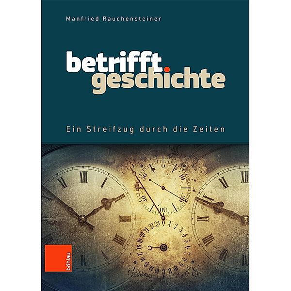 Betrifft Geschichte, Manfried Rauchensteiner