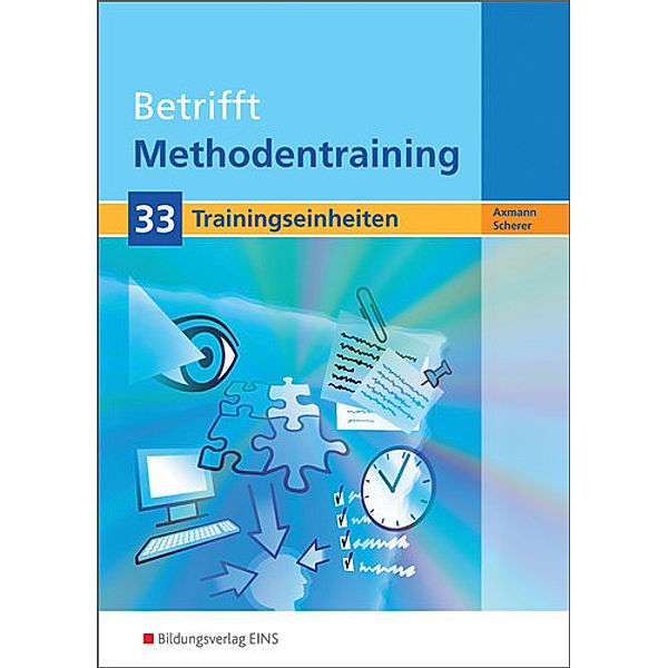 Betrifft Methodentraining, Alfons Axmann, Manfred Scherer