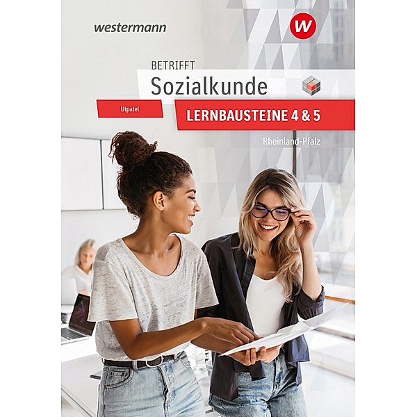 Betrifft Sozialkunde / Wirtschaftslehre - Ausgabe für Rheinland-Pfalz, Bernd Utpatel