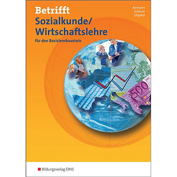 Betrifft Sozialkunde / Wirtschaftslehre / Betrifft Sozialkunde / Wirtschaftslehre - Ausgabe für Rheinland-Pfalz, Alfons Axmann, Manfred Scherer, Bernd Utpatel