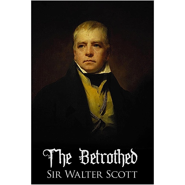 Betrothed / Andrews UK, Walter Scott