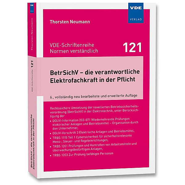 BetrSichV - die verantwortliche Elektrofachkraft in der Pflicht, Thorsten Neumann