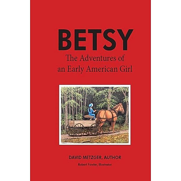 Betsy, David Metzger