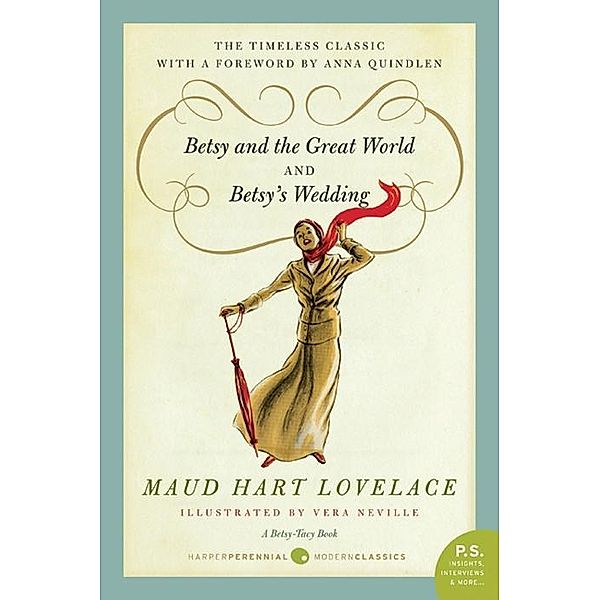 Betsy and the Great World/Betsy's Wedding, Maud Hart Lovelace