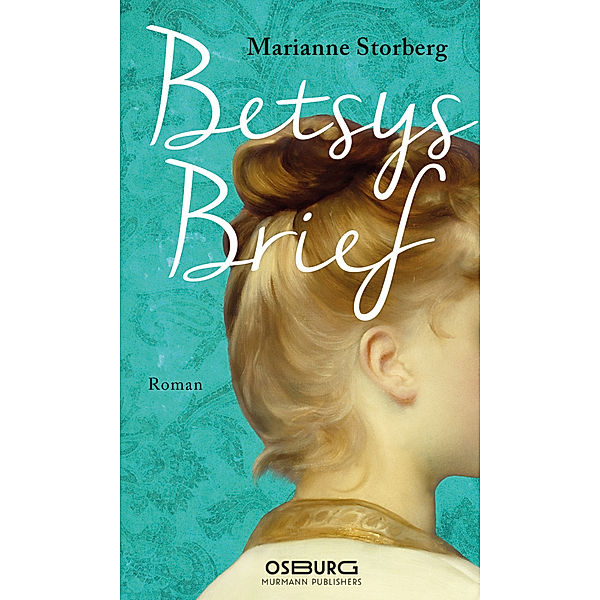 Betsys Brief, Marianne Storberg