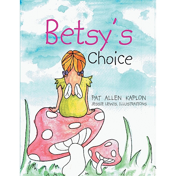 Betsy's Choice, Pat Allen Kaplon
