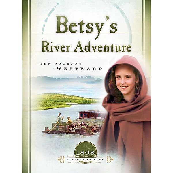 Betsy's River Adventure, Veda Boyd Jones