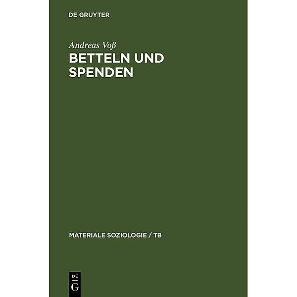 Betteln und Spenden / Materiale Soziologie Bd.2, Andreas Voss