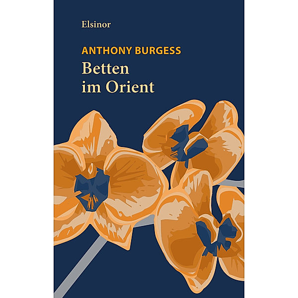 Betten im Orient, Anthony Burgess