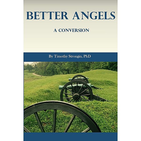 Better Angels, Timothy Strongin