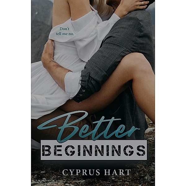 Better Beginnings, Cyprus Hart