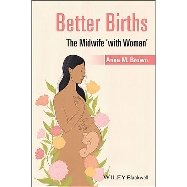 Better Births, Anna M. Brown