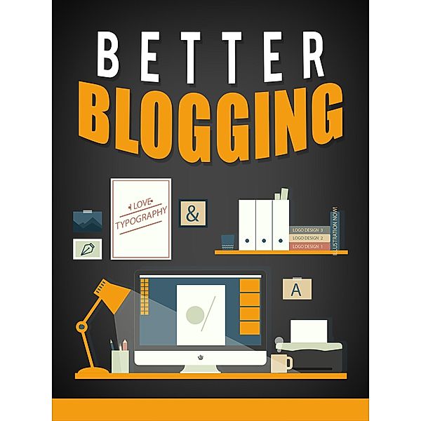 Better Blogging, Muhammad Nur Wahid Anuar