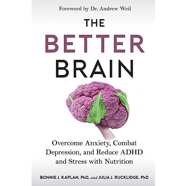 Better Brain, Bonnie J. Kaplan