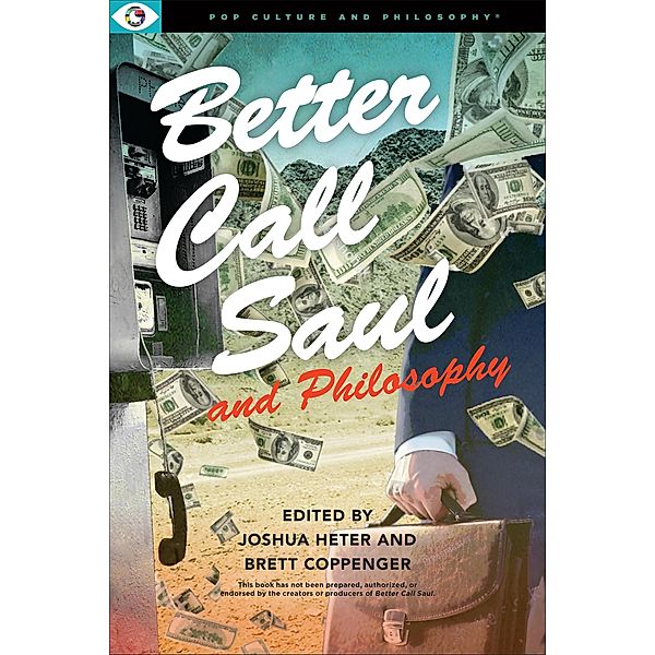 Better Call Saul and Philosophy / Pop Culture and Philosophy Bd.8
