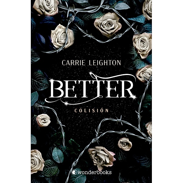 Better. Colisión / Better Bd.1, Carrie Leighton