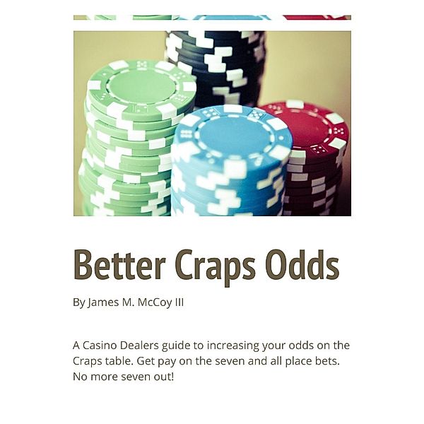 Better Craps Odds, James McCoy