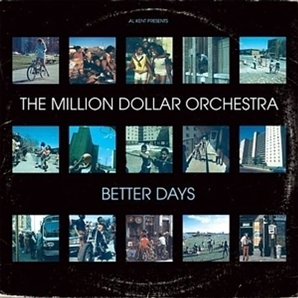 Better Days, Al Kent Presents The Million D