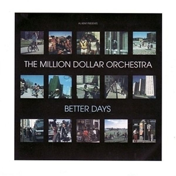 Better Days, Al Kent Presents The Million D