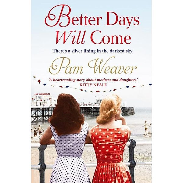 Better Days will Come, Pam Weaver