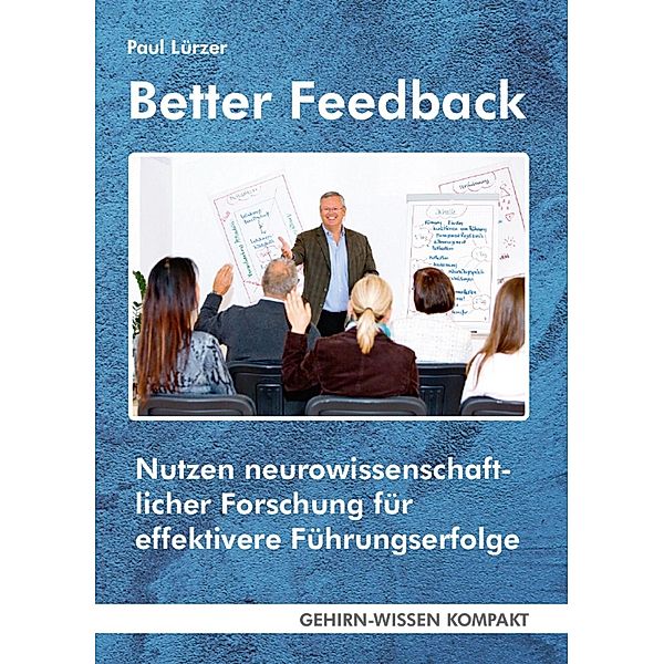 Better Feedback, Paul Lürzer