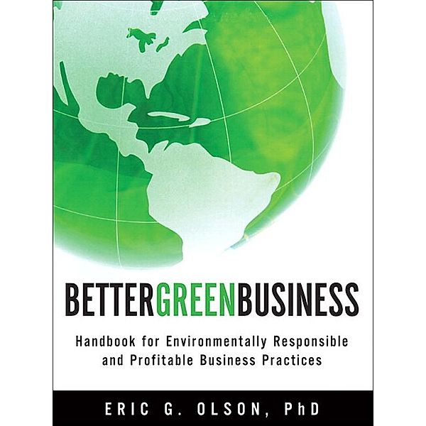 Better Green Business, Eric Olson