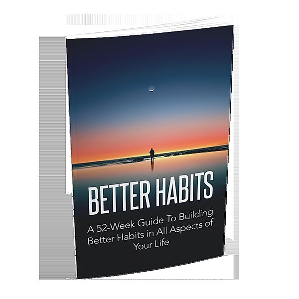 Better Habits- 52 Weeks Guide, Harry Sebastian