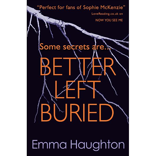 Better Left Buried, Emma Haughton