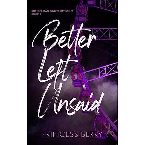 Better Left Unsaid, Berry