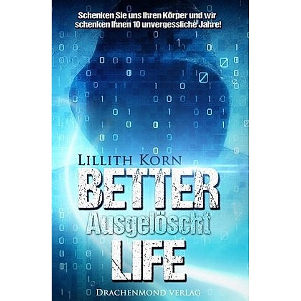 Better Life - Ausgelöscht, Lillith Korn