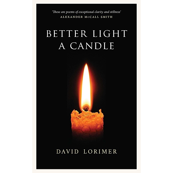 Better Light a Candle, David Lorimer