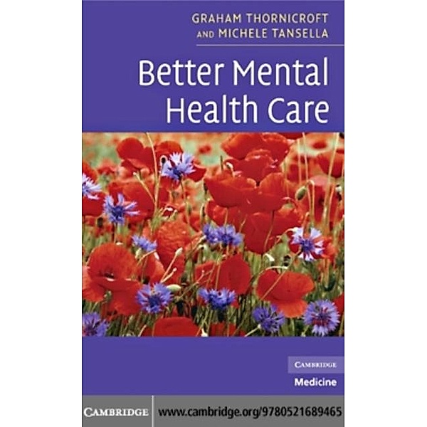 Better Mental Health Care, Graham Thornicroft